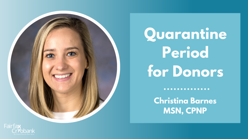 Quarantine Period for Donors