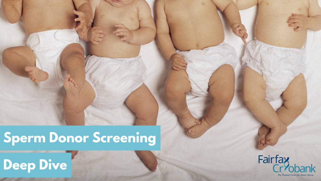 Sperm Donor Screening Deep Dive